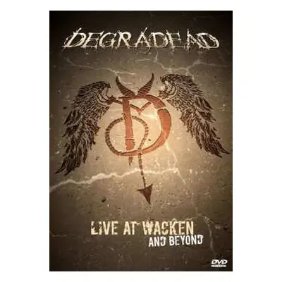 DVD Degradead: Live At Wacken And Beyond