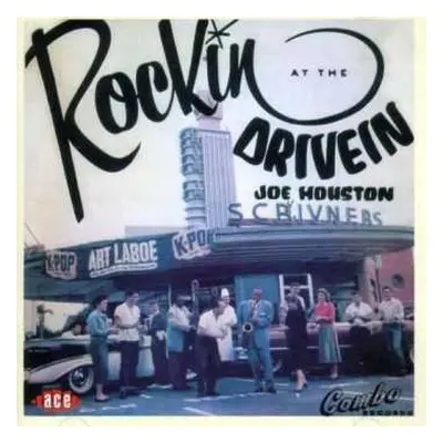 CD Joe Houston: Rockin' At The Drive In