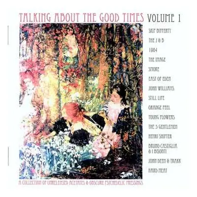 CD Various: Talking About The Good Times Volume 1 (A Collection Of Unreleased Acetates & Obscure