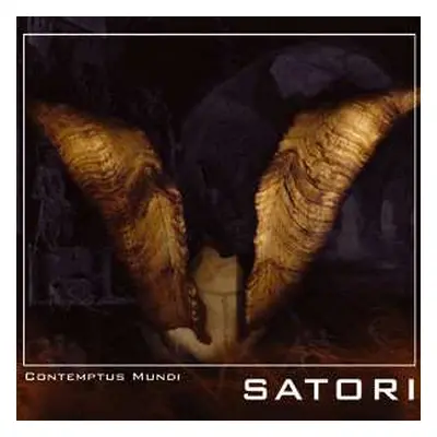 CD Satori: Contemptus Mundi