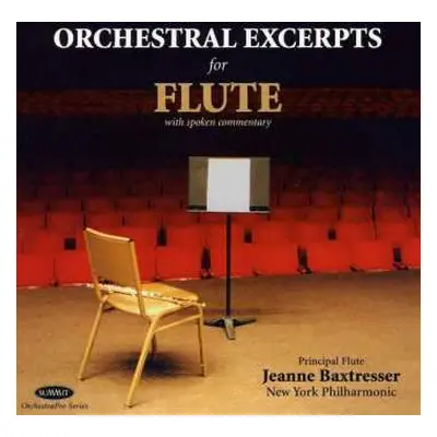 CD Jeanne Baxtresser: Orchestral Excerpts For Flute (With Spoken Commentary)