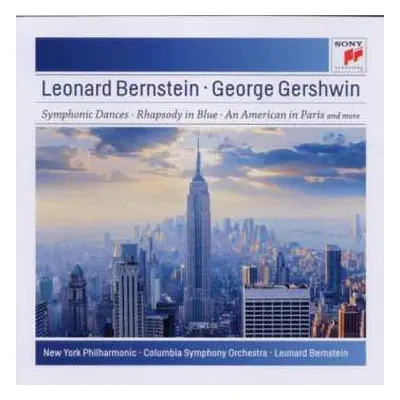 CD Leonard Bernstein: Symphonic Dances - Rhapsody In Blue - An American In Paris And More