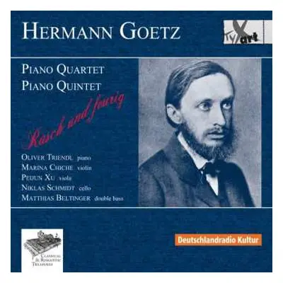 CD Hermann Goetz: Klavierquintett Op.16