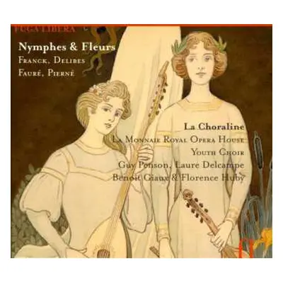 CD César Franck: Nymphes & Fleurs