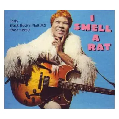 CD Various: I Smell A Rat - Early Black Rock'N'Roll #2 - 1949-1959