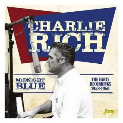 CD Charlie Rich: Midnight Blue The Early Recordings 1958-1960