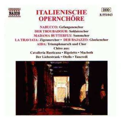 CD Giuseppe Verdi: Italienische Opernchöre