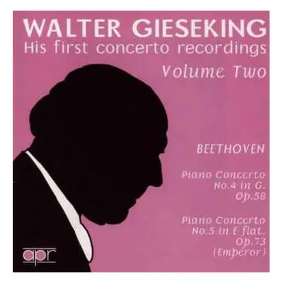 CD Walter Gieseking: His First Concerto Recordings Volume 2