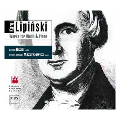 CD Karol Lipiński: Kammermusik Für Violine & Klavier