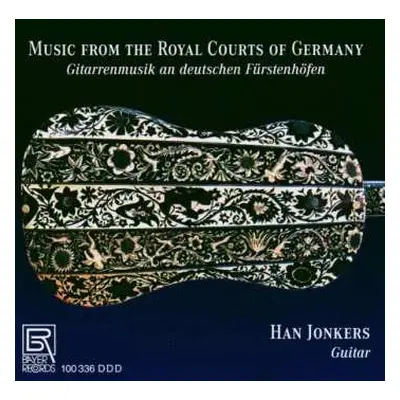 CD Han Jonkers: Music From The Royal Courts Of Germany.