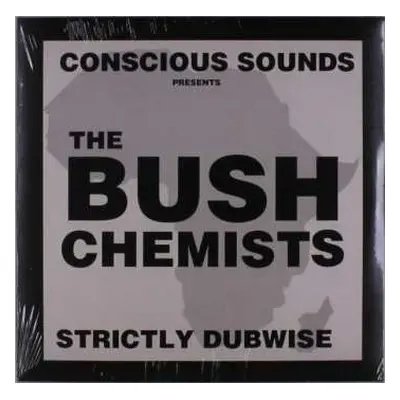 LP The Bush Chemists: Strictly Dubwise LTD