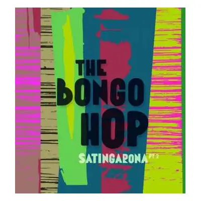 CD The Bongo Hop: Satingarona Part. 2