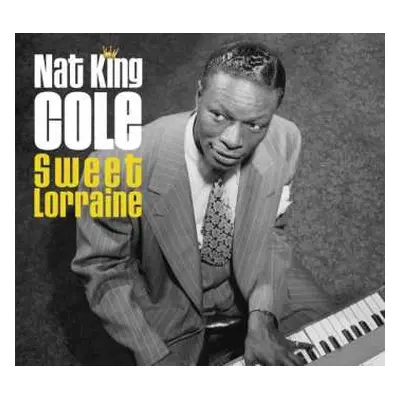 5CD Nat King Cole: Sweet Lorraine: 1939-1949