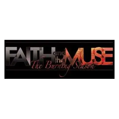 2LP Faith and the Muse: Burning Season