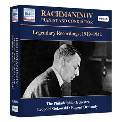 9CD Sergej Rachmaninoff: Sergej Rachmaninoff - Pianist And Conductor (legendary Recordings 1919-