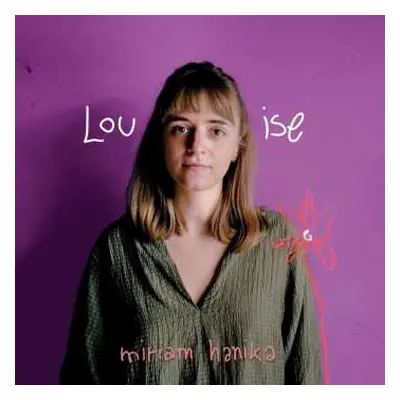 CD Miriam Hanika: Louise