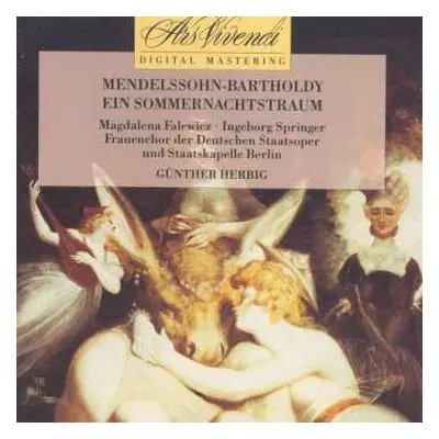 CD Felix Mendelssohn-Bartholdy: Ein Sommernachtstraum