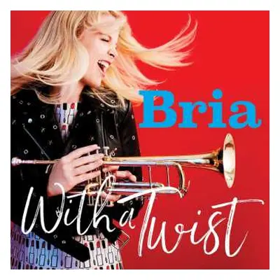 CD Bria Skonberg: With A Twist