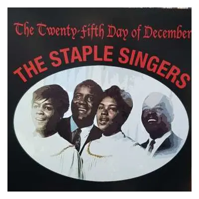 LP The Staple Singers: The Twenty-Fifth Day Of December LTD