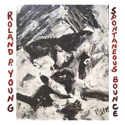 LP Roland Young: Spontaneous Bounce