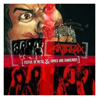 CD Anthrax: Fistful Of Metal & Armed And Dangerous