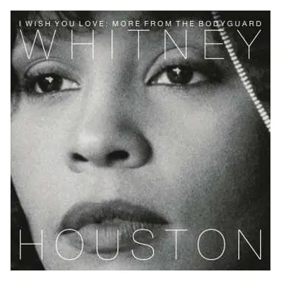 2LP Whitney Houston: I Wish You Love: More From The Bodyguard CLR