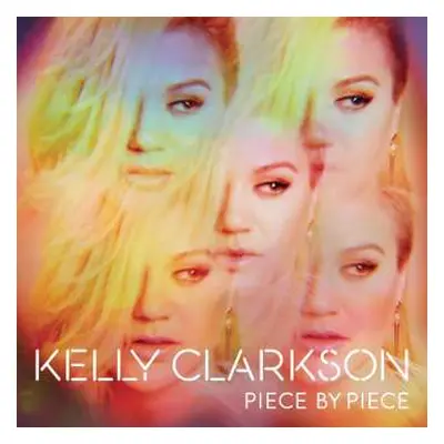 CD Kelly Clarkson: Piece By Piece DLX