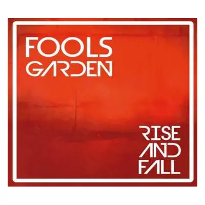 CD Fool's Garden: Rise And Fall