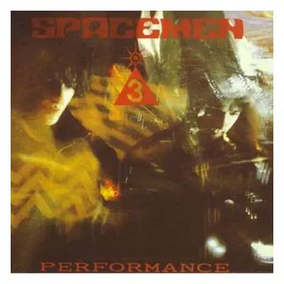 LP Spacemen 3: Performance