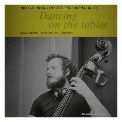 LP Niels-Henning Ørsted Pedersen Quartet: Dancing On The Tables