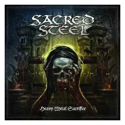 LP Sacred Steel: Heavy Metal Sacrifice