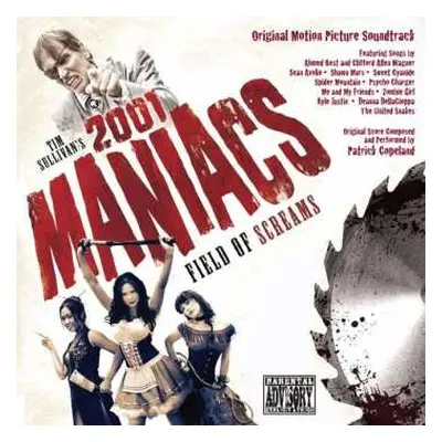 CD Various: Tim Sullivan's 2001 Maniacs: Field Of Screams (Original Motion Picture Soundtrack) L