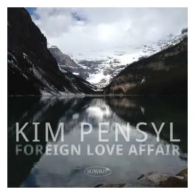 CD Kim Pensyl: Foreign Love Affair