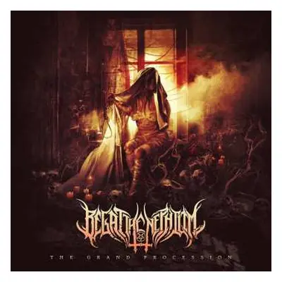 CD Begat The Nephilim: II: The Grand Procession