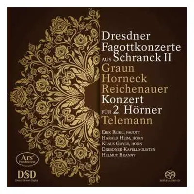 SACD Johann Anton Reichenauer: Dresdner Fagottkonzerte Aus Schranck Ii