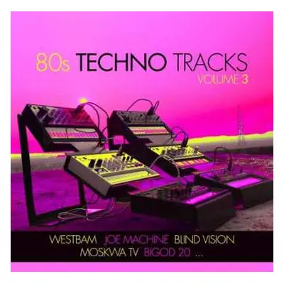 CD Various: 80s Techno Tracks Volume 3