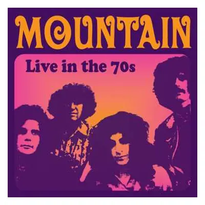 3CD Mountain: Live In The 70s