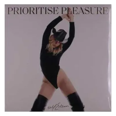 LP Self Esteem: Prioritise Pleasure