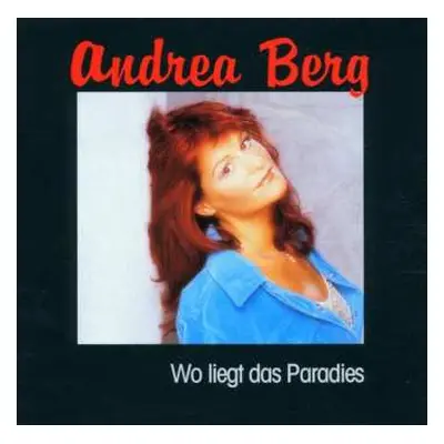 CD Andrea Berg: Wo Liegt Das Paradies