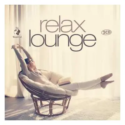 2CD Various: The World Of Relax Lounge