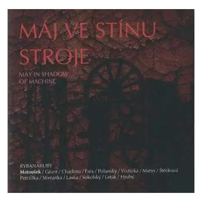 CD Jan Faix: Máj Ve Stínu Stroje