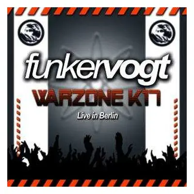 2CD Funker Vogt: Warzone K17, Live In Berlin