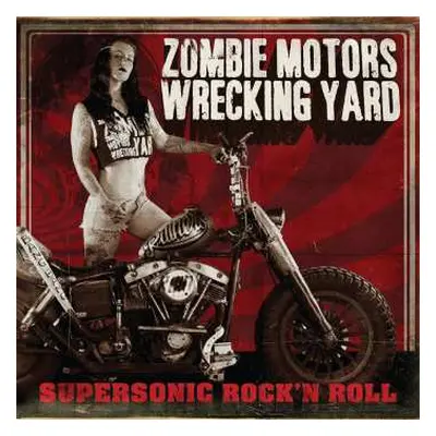 CD Zombie Motors Wrecking Yard: Supersonic Rock'N Roll LTD