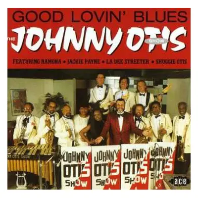 CD The Johnny Otis Show: Good Lovin' Blues