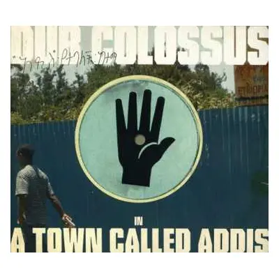 CD Dub Colossus: In A Town Called Addis