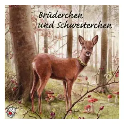 CD Various: Edition Seeigel - Brüderchen Und Schwesterchen