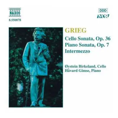 CD Edvard Grieg: Cello Sonata, Op. 36; Piano Sonata, Op. 7; Intermezzo