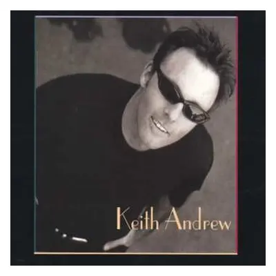 CD Keith Andrew: Keith Andrew