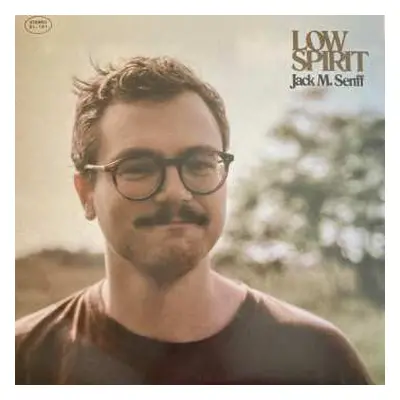 LP Jack M. Senff: Low Spirit