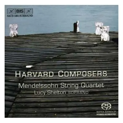 SACD Mendelssohn String Quartet: Harvard Composers